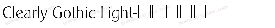 Clearly Gothic Light字体转换